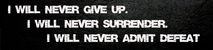 Why You Won’t Find it Written in My Story that I Gave Up: